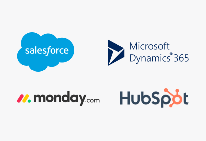 Integrations with Salesforce, Microsoft Dynamics 365, Hubspot, and Monday
