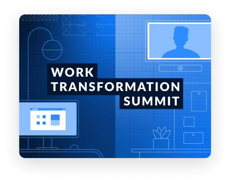 Work Transformation Summit - Impactful Customer Experiences